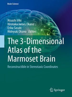 cover image of The 3-Dimensional Atlas of the Marmoset Brain